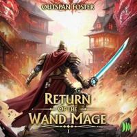 Return of the Wand Mage