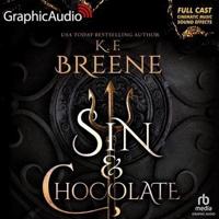Sin & Chocolate [Dramatized Adaptation]