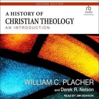 A History of Christian Theology, Second Edition