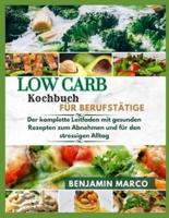 Low Carb Kochbuch Für Berufstätige