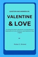 Question and Answers on Valentine & Love