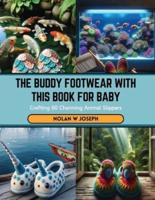 The Buddy Footwear With This Book for Baby