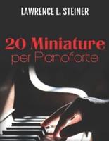 20 Miniature Per Pianoforte
