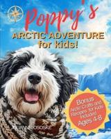 Poppy's Arctic Adventure for Kids