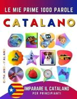 Imparare Il Catalano Per Principianti, Le Mie Prime 1000 Parole