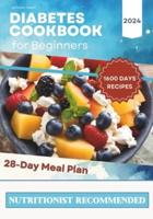 Diabetes Cookbook and Meal Plan for Beginners