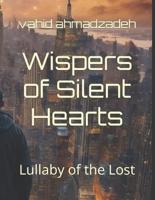 Wispers of Silent Hearts