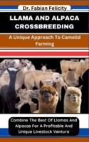 Llama and Alpaca Crossbreeding
