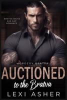 Auctioned to the Bratva