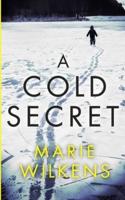 A Cold Secret