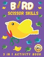 Bird Scissor Skills