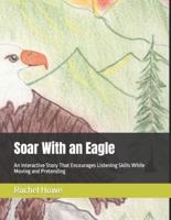 Soar With an Eagle
