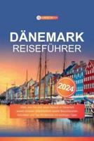 Dänemark Reiseführer 2024