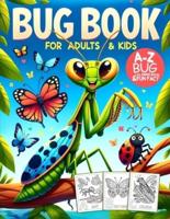 Bug Coloring Book for Adults and Kids