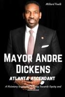 Mayor Andre Dickens
