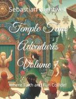 Temple Time Adventures Volume 1