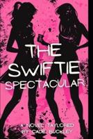 The Swiftie Spectacular