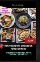 Heart Healthy Cookbook For Beginner