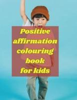 Positive Affirmation Coloring Book for Kids