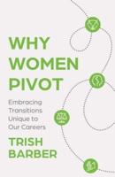 Why Women Pivot