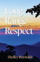 Long Range Respect