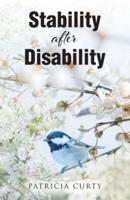 Stability After Disability