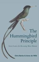 The Hummingbird Principle