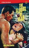The Floods of Fear
