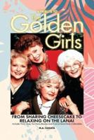 A Tribute to The Golden Girls