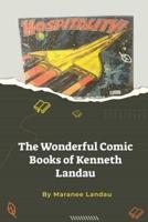 The Wonderful Comic Books of Kenneth Landau