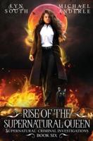 Rise of the Supernatural Queen