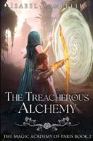 The Treacherous Alchemy