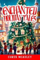 Enchanted Holiday Tales