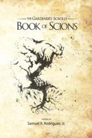 The Gardener's Scrolls Book of Scions
