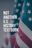 Not Another U.S. History Textbook