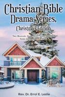 Christian Bible Drama Series, Christmas Edition