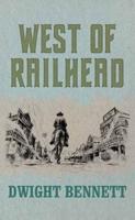 West of Railhead