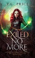 Exiled No More: Exiled Elementals Series (Book One)