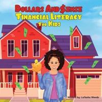 Dollars And $Ense; Financial Literacy For Kids
