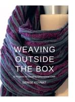 Weaving Outside the Box