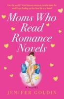Moms Who Read Romance Novels