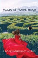 Hoods of Motherhood