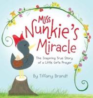 Miss Nunkie's Miracle