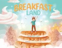 Breakfast Land