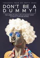Don't Be A Dummy