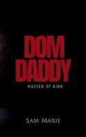 Dom Daddy