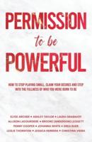 Permission to Be Powerful