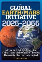The Global Earth/Mars Initiative