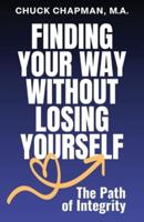 Finding Your Way Without Losing Yourself