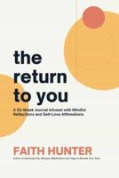 The Return to You